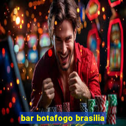 bar botafogo brasilia